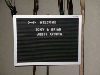 Welcome to Abbey Archery sign in the Martin entrance foyer. Note there is no Y on Archery as Eva had only 2 Ys to use on the sign